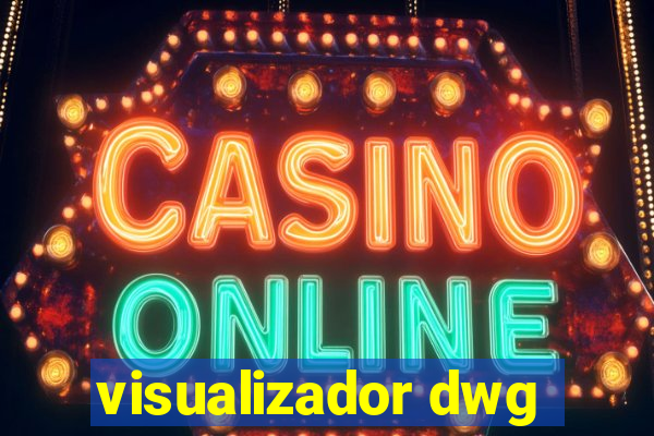 visualizador dwg